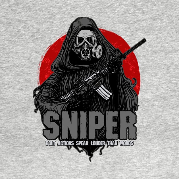 SNIPER ( BOLT ACTION SPEAK LOUDER ) by theanomalius_merch